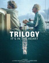 Trilogy: It's in the Heart poster